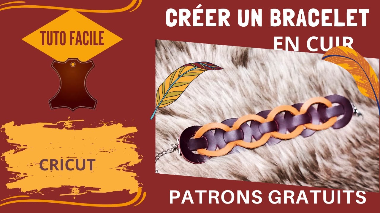 COMMENT CRÉER UN BRACELET EN CUIR AVEC CRICUT [TUTO FACILE]