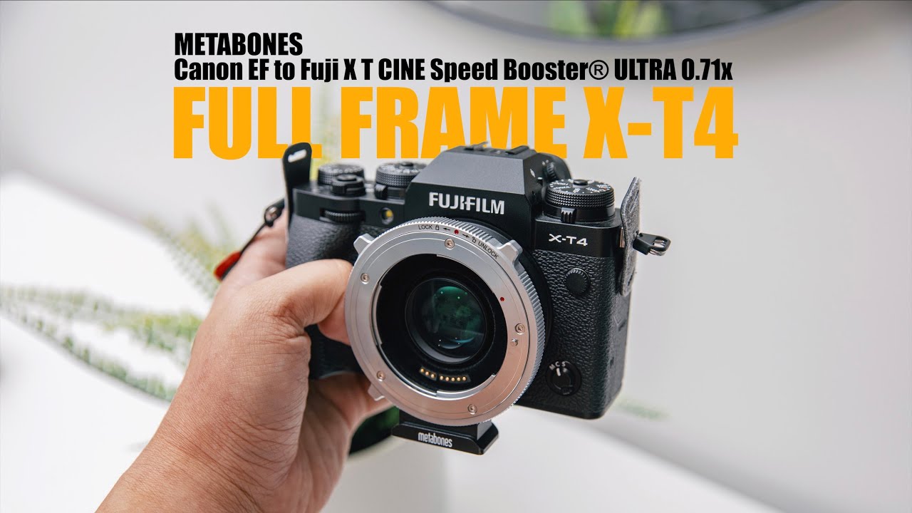 Fujifilm X-T4 with Metabones EF to X T Cine Speedbooster Ultra (A Full Frame XT4?)