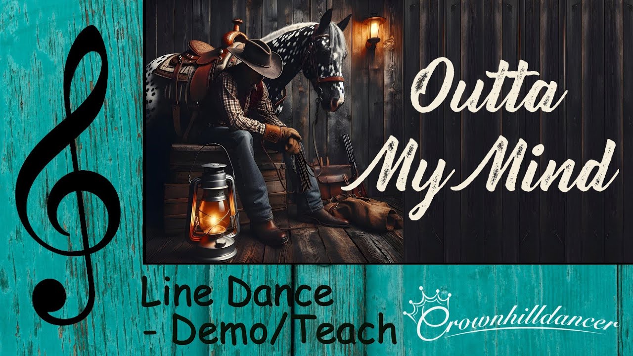 Outta My Mind - Line Dance