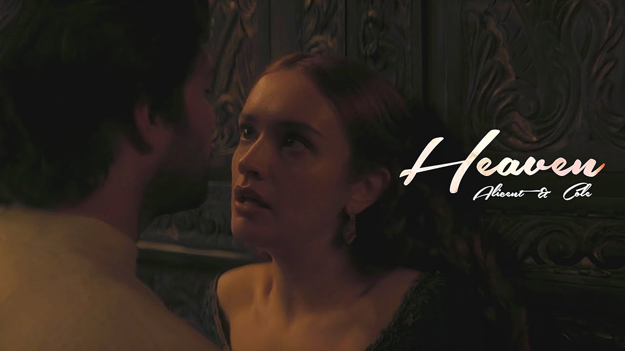 Ser Cristen Cole & Alicent Hightower - Heaven