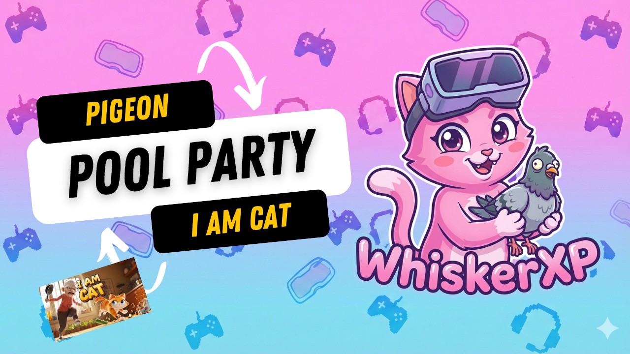 Throwing a Pool Party with My Pigeon in IAMCAT 🐦💦 | WhiskerXP