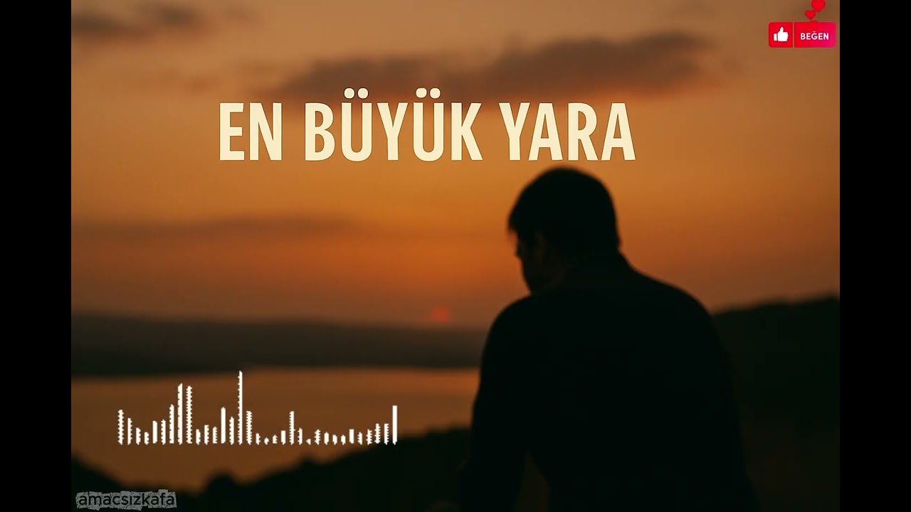 En B&uuml;y&uuml;k Yara &ndash; Akustik T&uuml;rk&uuml; | Y&uuml;reğe Dokunan Aşk Yarası