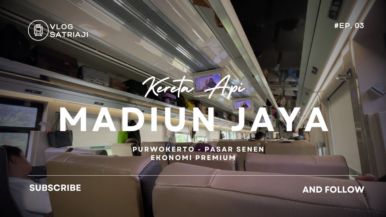 KERETA INI COCOK UNTUK PJKA | KA MADIUN JAYA PURWOKERTO - PASAR SENEN