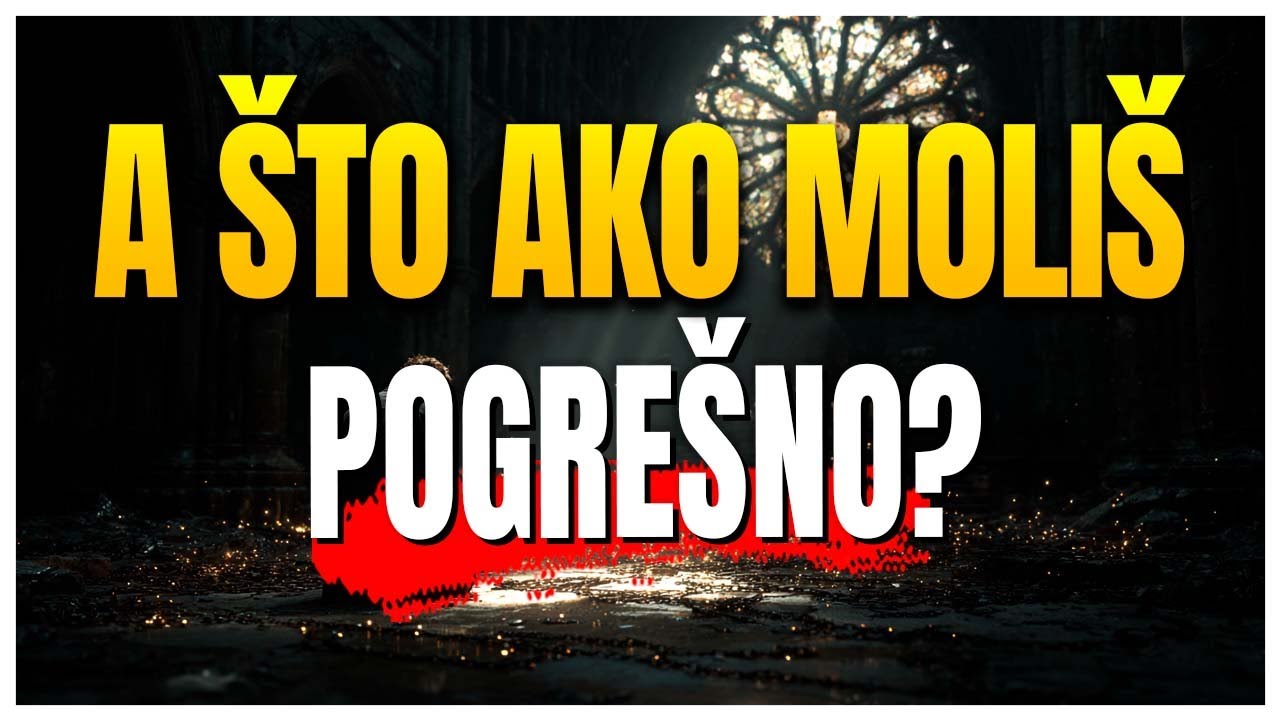Možda cijeli život moliš pogrešno (i zato ne osjećaš mir)