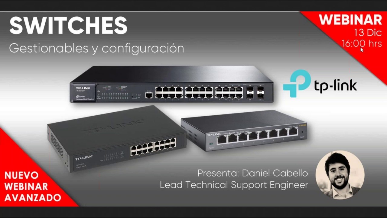 2017 12 13 16 01 Webinar TP Link   Gestión y Configuración de Switches Avanzada