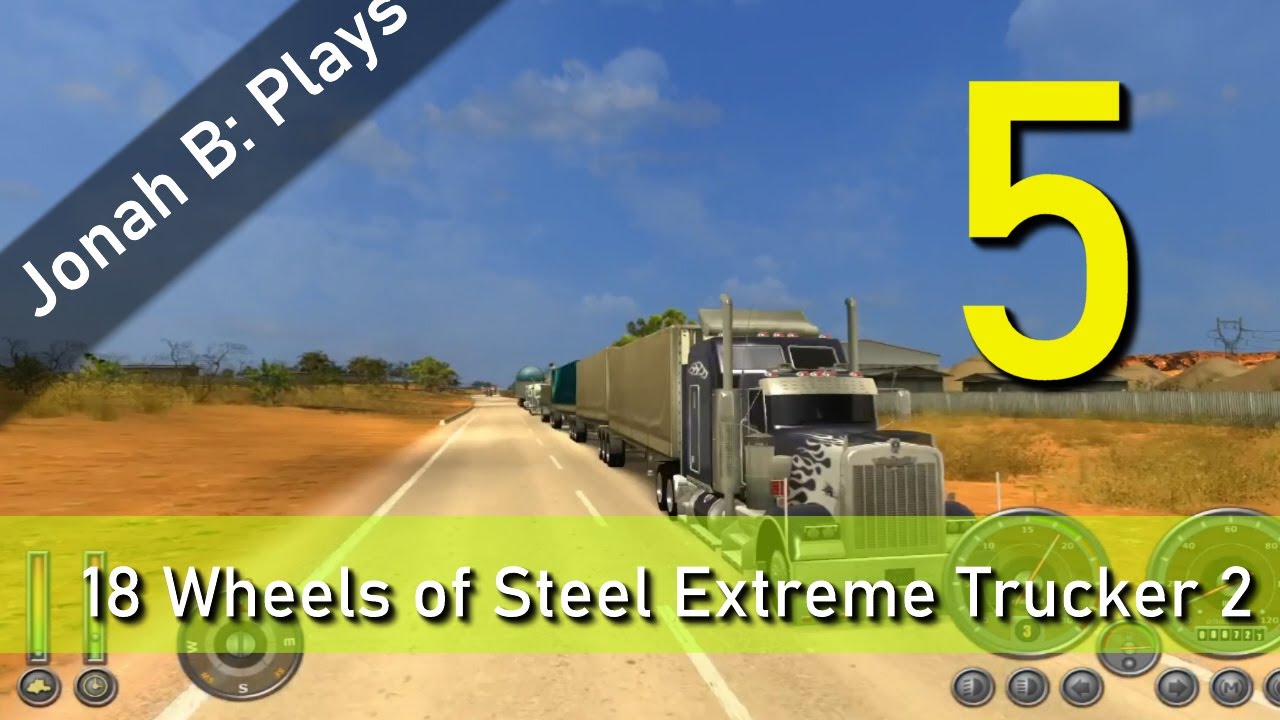 18 Wheels of Steel Extreme Trucker 2 Gameplay Walkthrough Driving Part 5