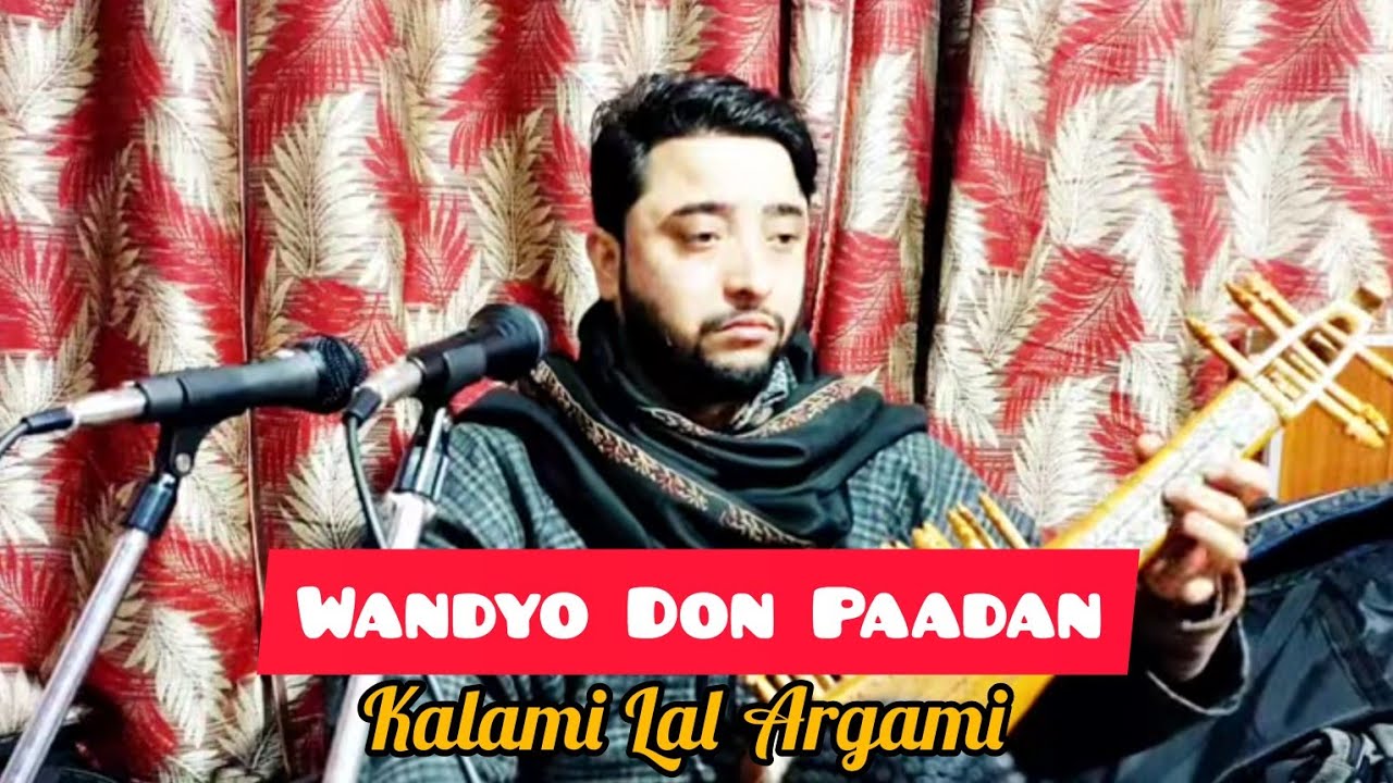 Wandyo Don Paadan || Lal Argami || Dar Zubair || Kashmiri Sufi Song 