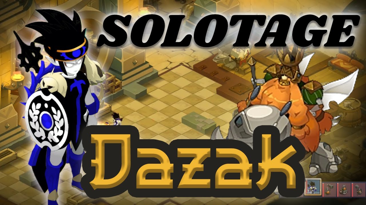 [SOLOTAGE] Dazak - Iop - Dofus 3.2
