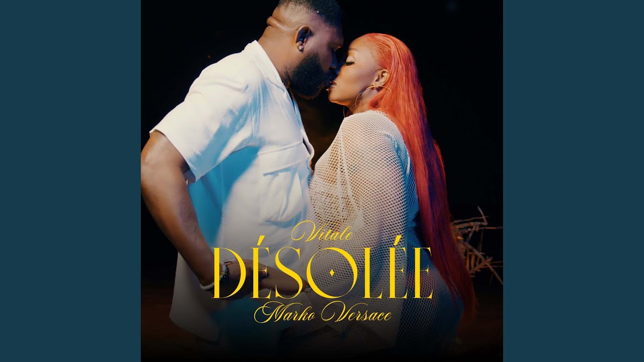 Désolée - Vitale feat Marko Versace