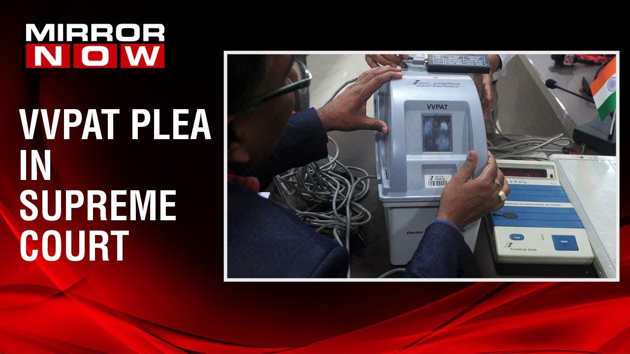 VVPAT in Supreme Court: 