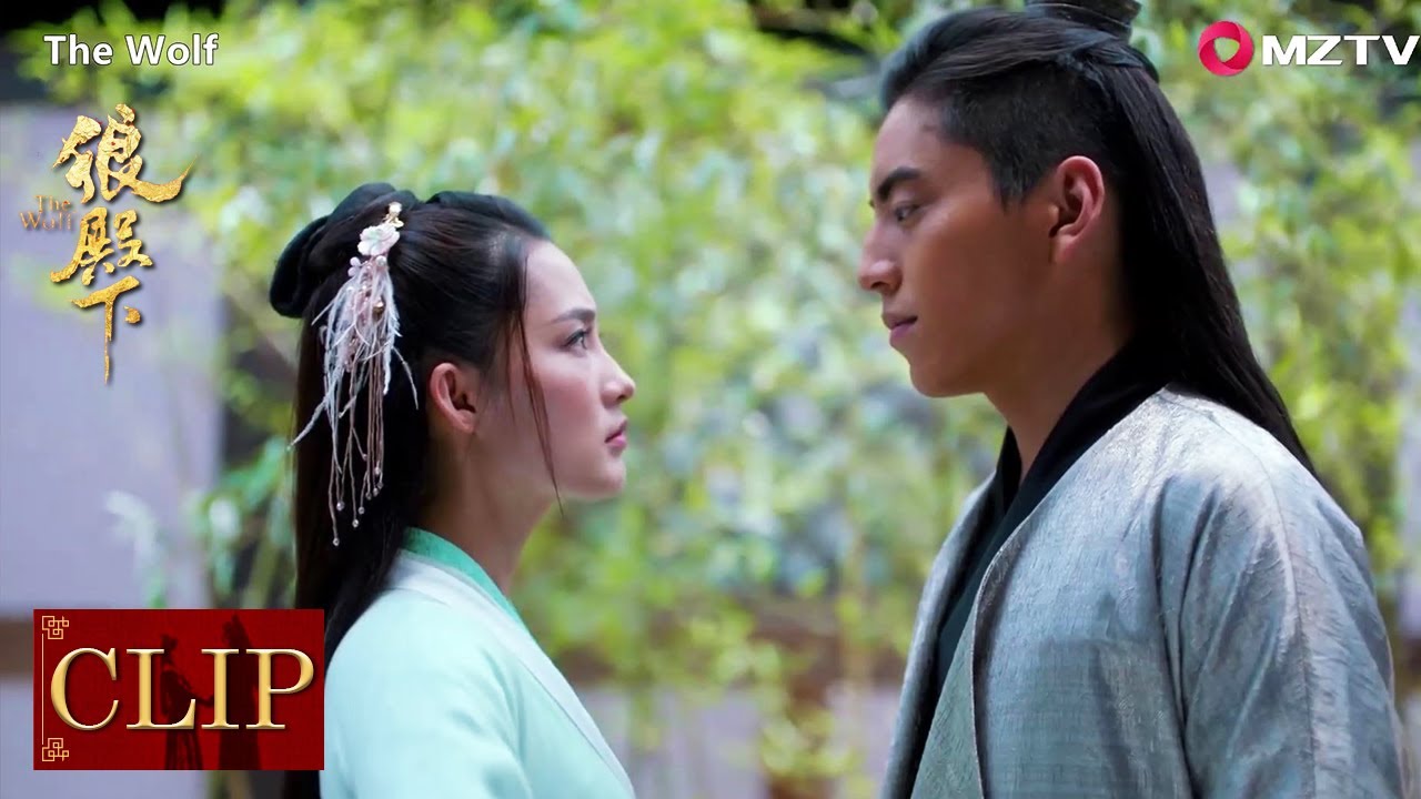 He always remember he is her Wolfie! 【ENG SUB】The Wolf |狼殿下|【Xiao Zhan, Li Qin】