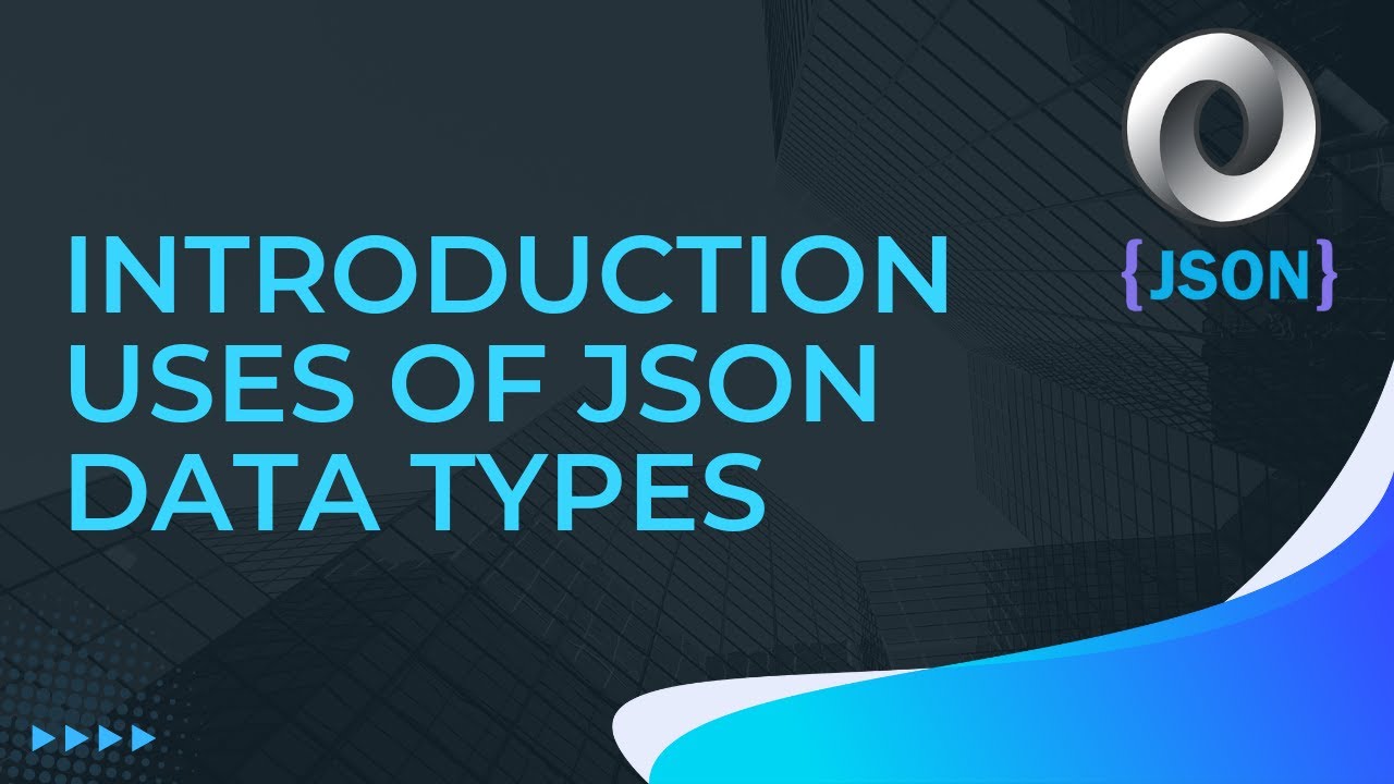 JSON Tutorial Part-1 | Introduction | Uses of JSON |Data Types |JSON Syntax