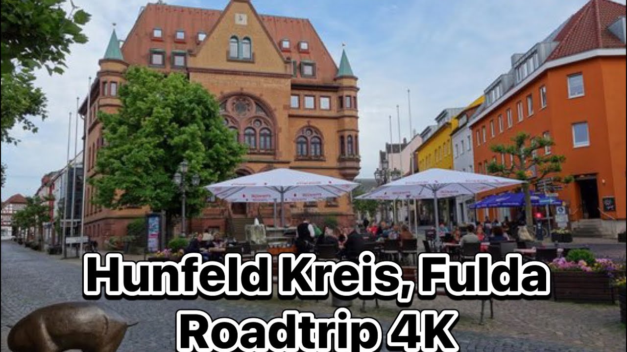 Hunfeld Kreis Fulda Roadtrip 4K