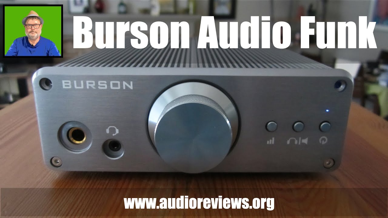 Burson Funk Headphone/Speaker Amplifier Review