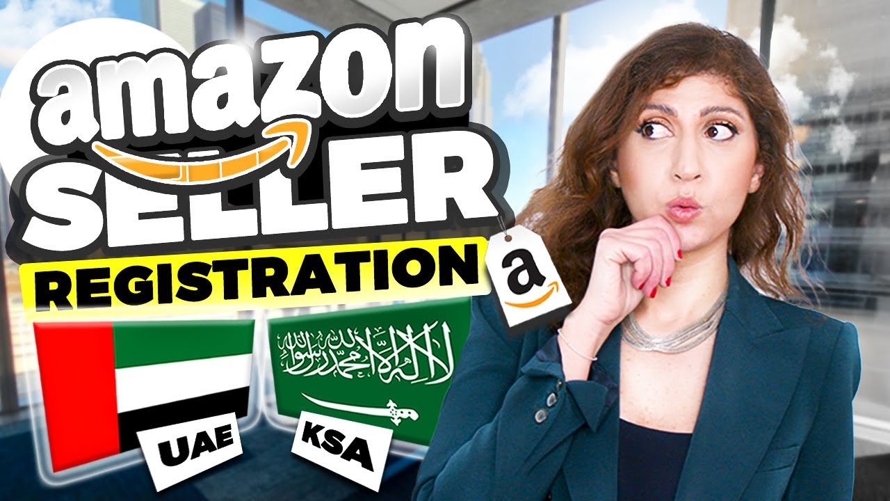 Зарегистрируйте аккаунт продавца Amazon в 2023 году. Продавайте на Amazon в ОАЭ и Саудовской Арав...