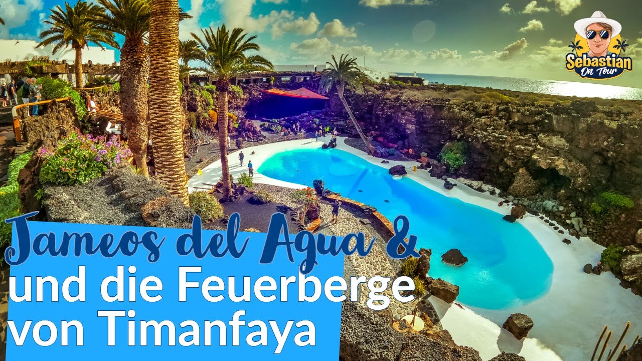 Tag 5: Lanzarote Highlights: Jamoes del Agua & Timanfayas Feuerberge - 