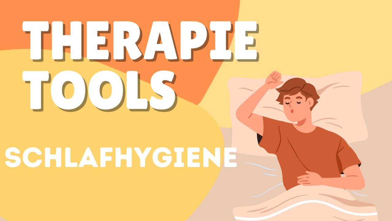 Therapie Tools - Schlafhygiene