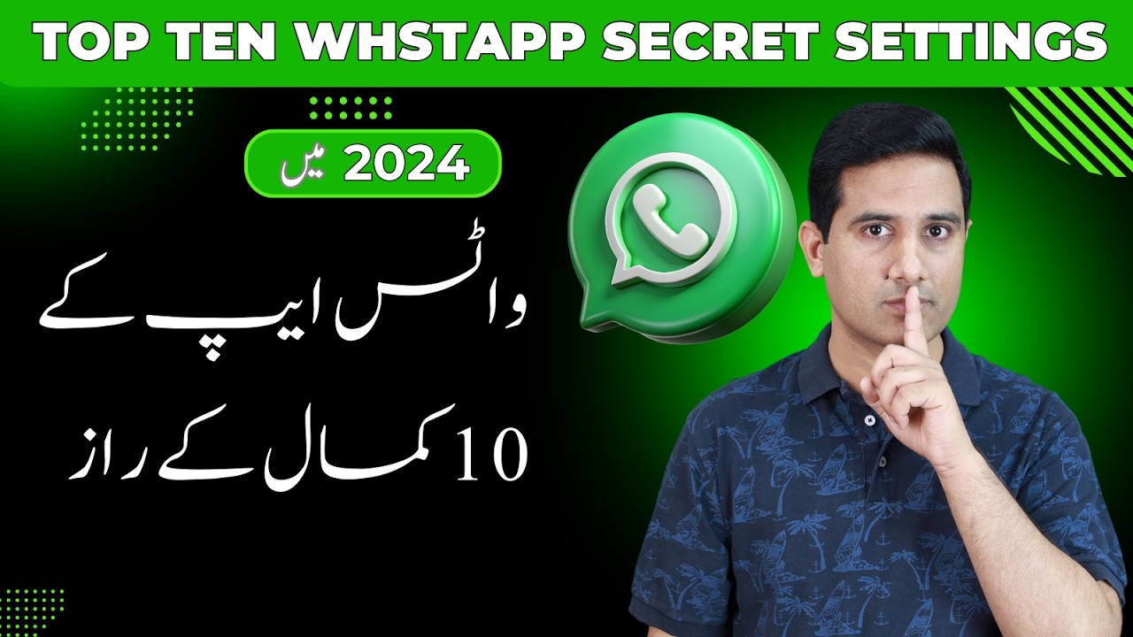 Top Ten Amazing Settings And Tricks of WhatsApp in 2024