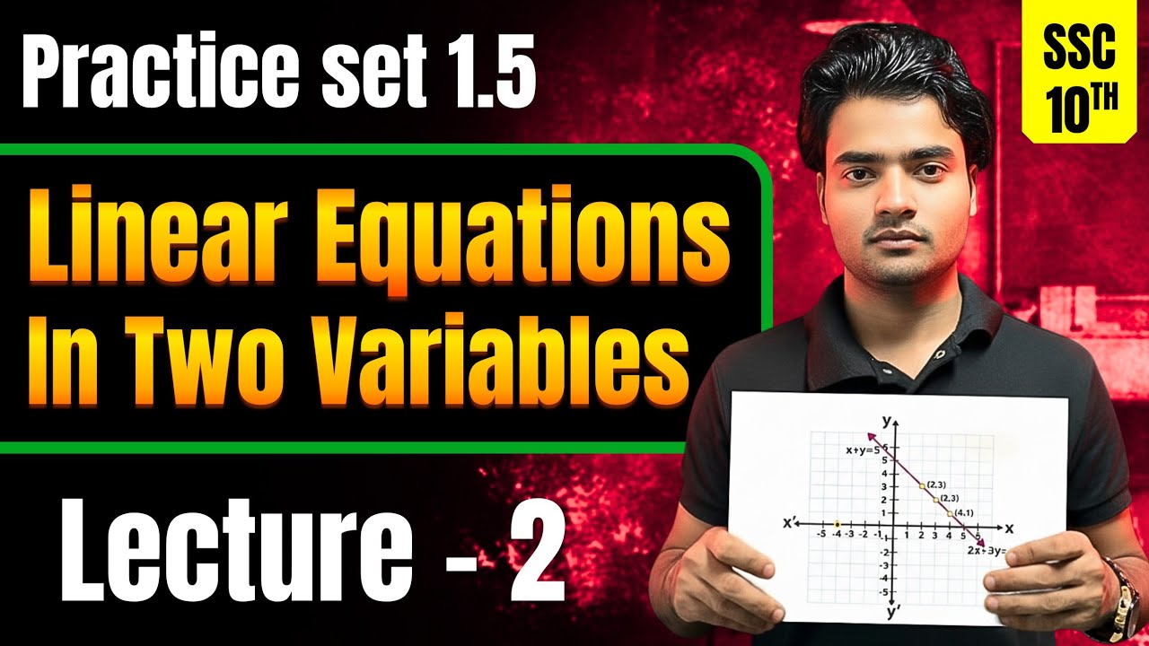 Practice Set 1.5 Class 10 Algebra Lecture 2 | Chapter 1 Linear Equations | Rankers Abdullah Sir