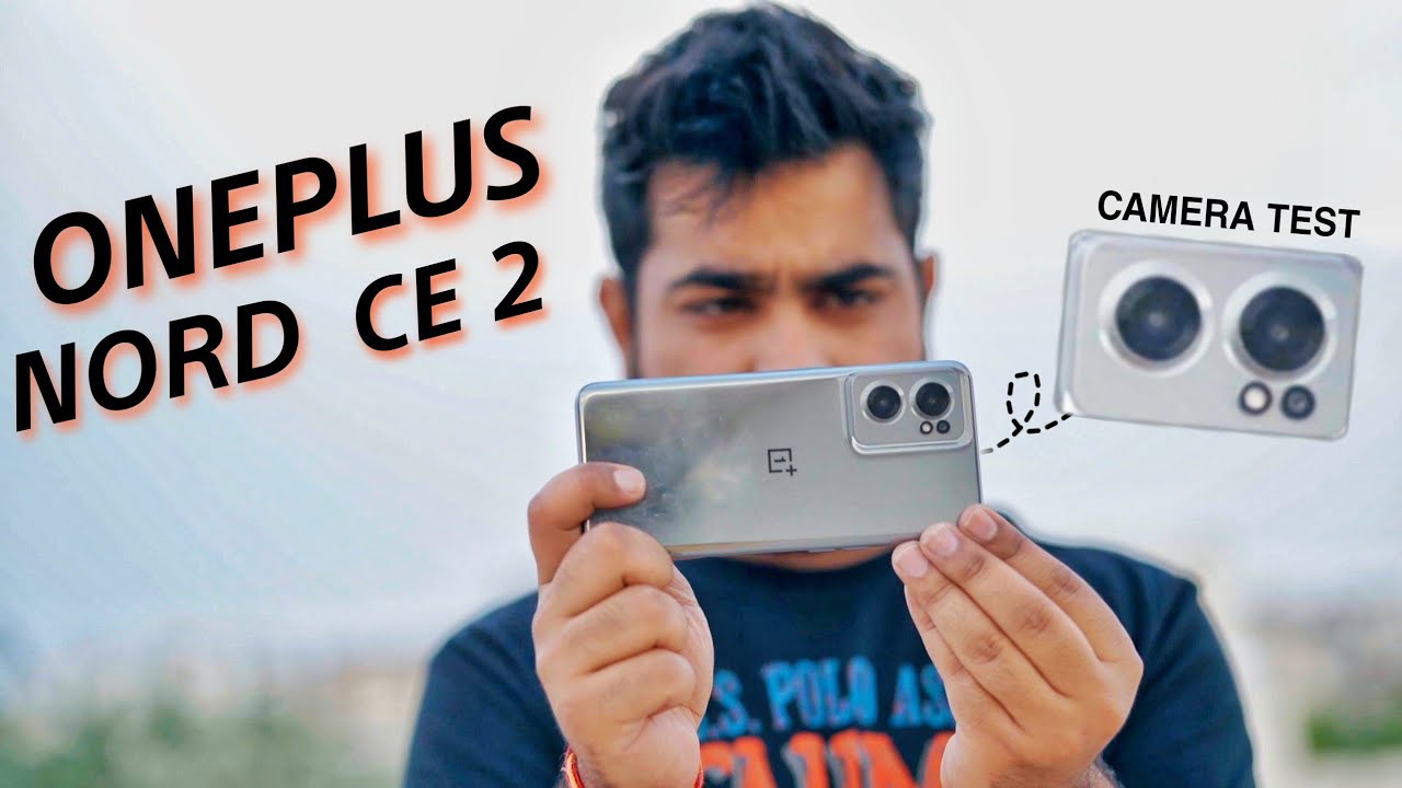 OnePlus NORD CE 2 5G Camera Test By Videographer 🔥