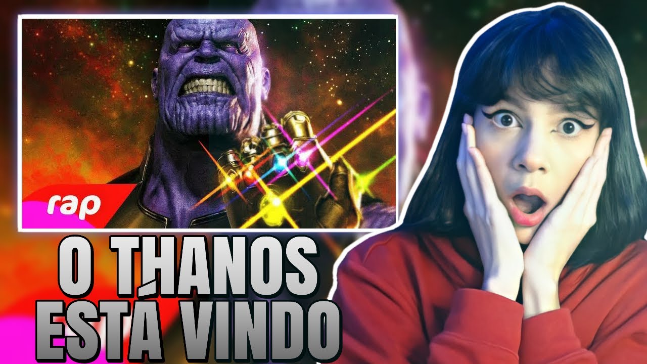 (REACT) Rap do Thanos (Vingadores) - O THANOS ESTÁ VINDO - (7Minutoz)