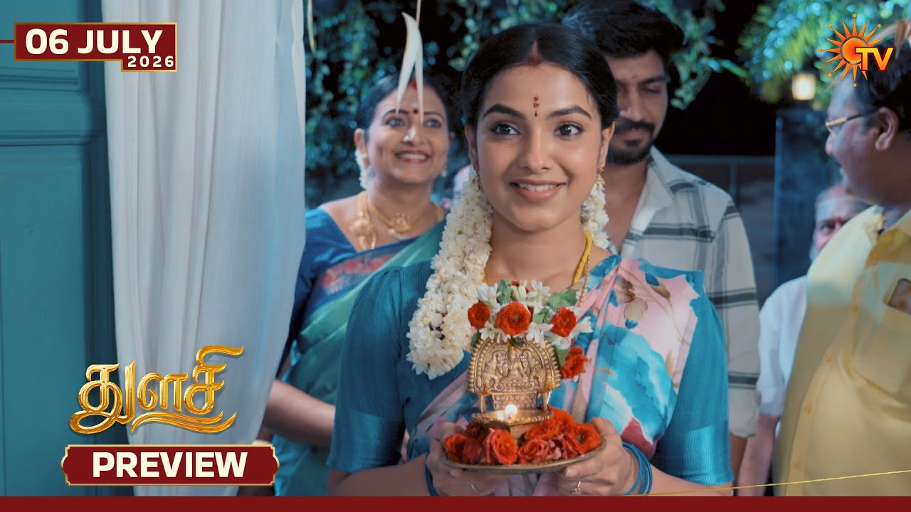 Thulasi - Preview | 06 July 2026 | Tamil Serial | Sun TV