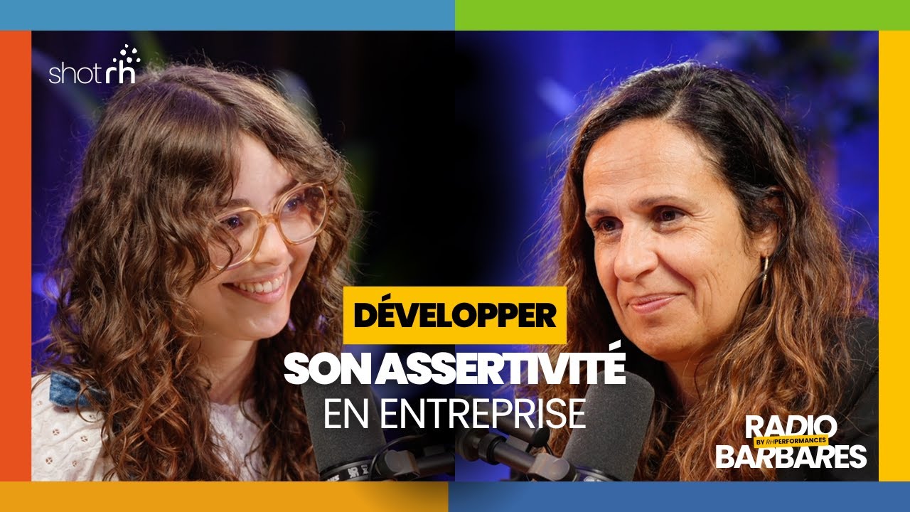 [ Shot RH n°3 ] Développer son assertivité en entreprise