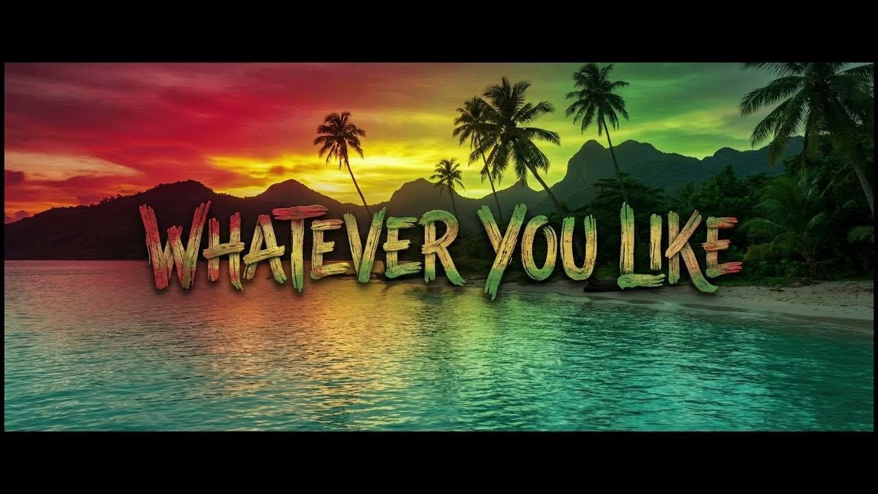 Whatever You Like - Reggae Cover