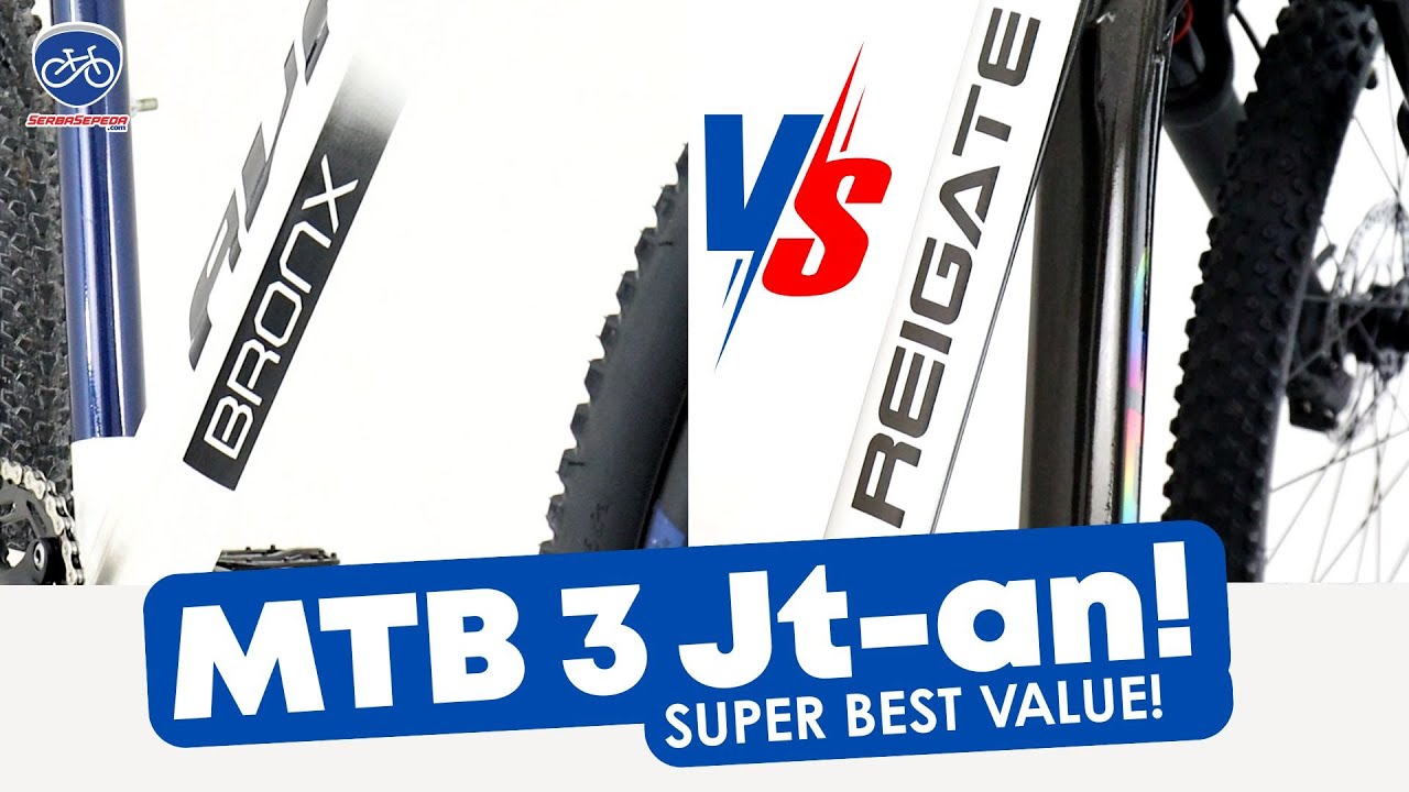 Avand Reigate VS Avand Bronx! MTB 3 jutaan pake Shimano Deore? Super Best Value!