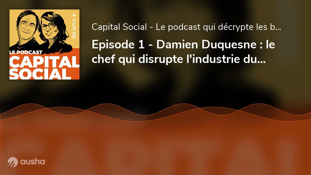 Episode 1 - Damien Duquesne : le chef qui disrupte l'industrie du soda 🥤