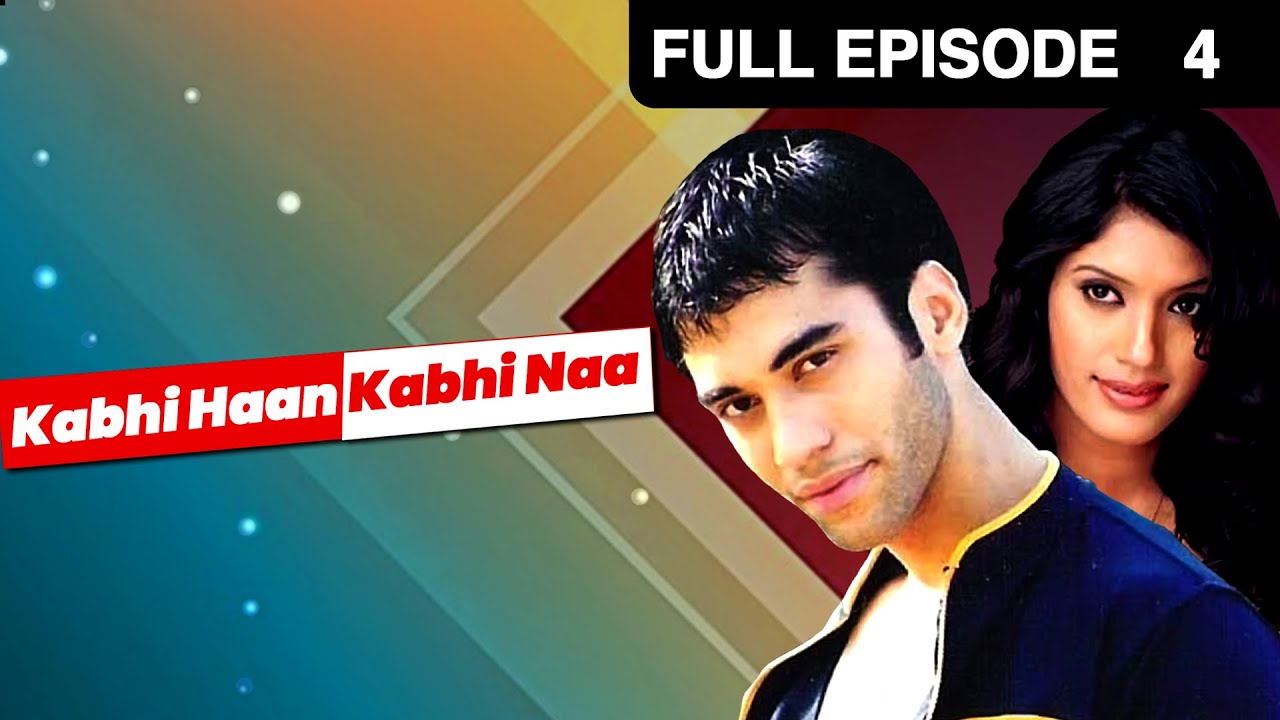EP 4Кабхи Хаан Кабхи Наа - Индийское телешоу хинди - Же ТВ