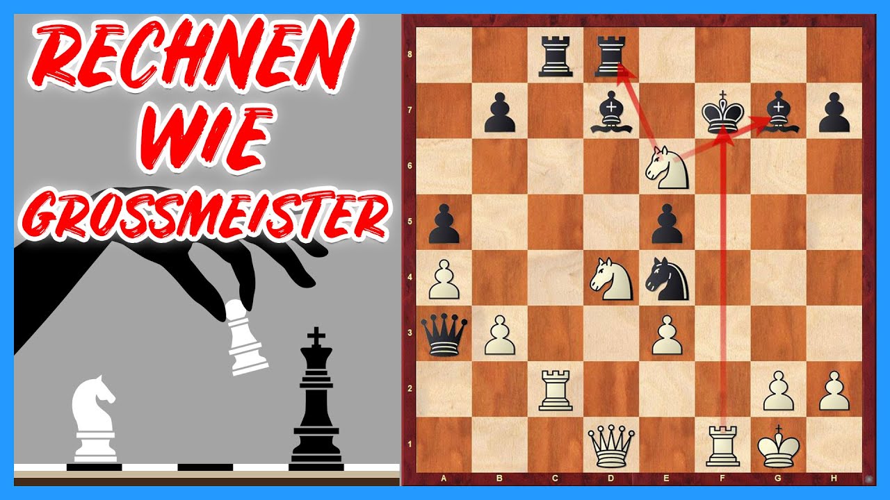 So rechnen Gro&szlig;meister || Kandidatenz&uuml;ge 9