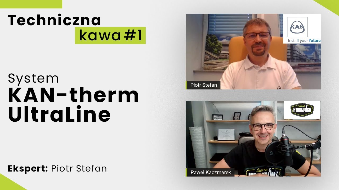 System KAN therm UltraLine. Techniczna Kawa z KAN #1