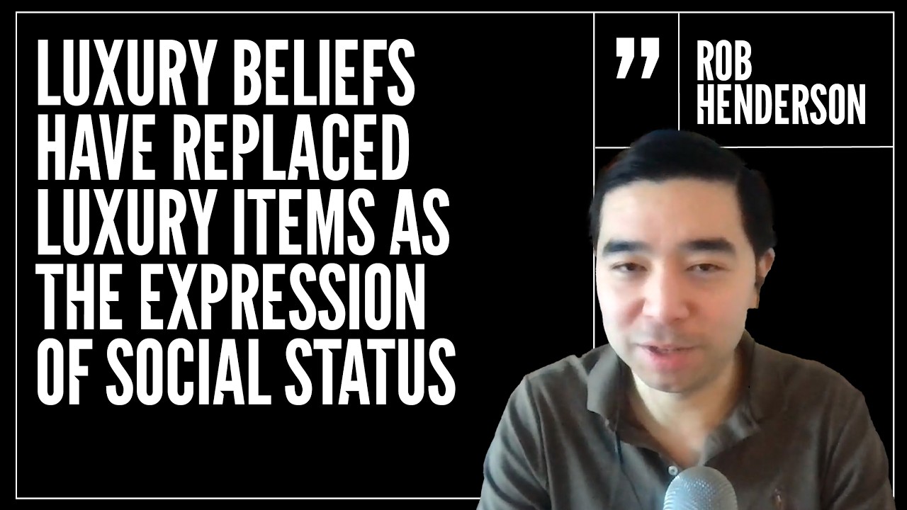 The origins of Luxury Beliefs | Rob Henderson | EP08