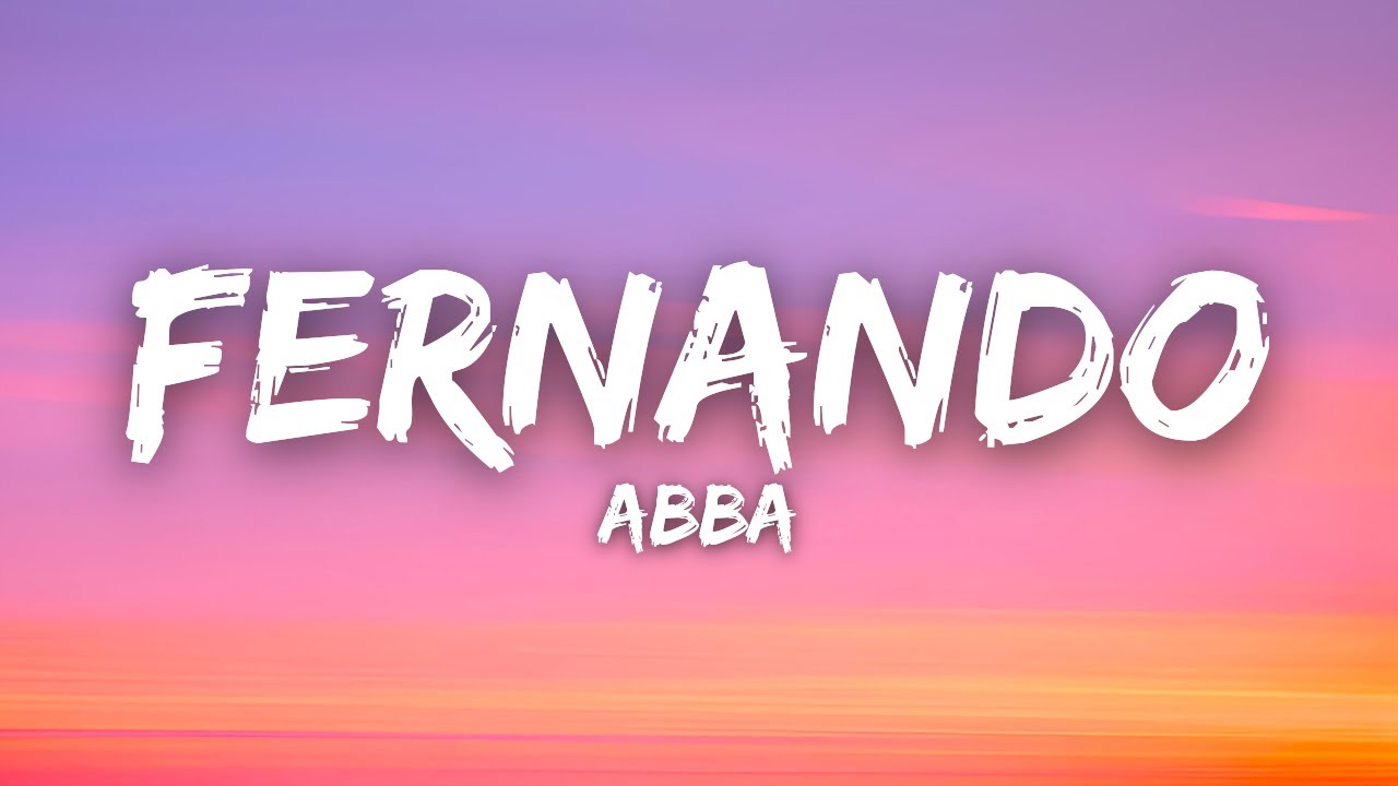 ABBA - Fernando (Lyrics)