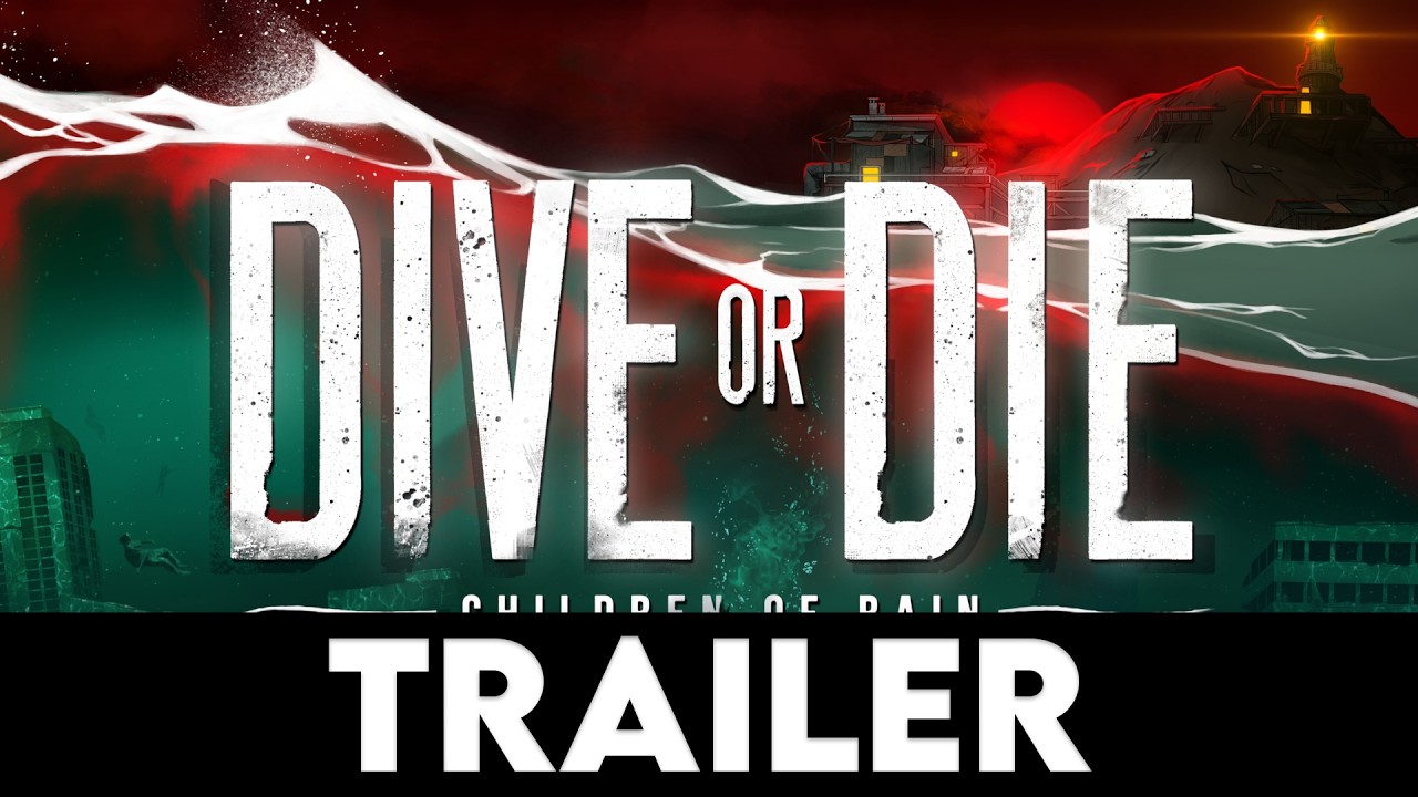 DIVE OR DIE - CHILDREN OF RAIN - Официальный трейлер-анонс