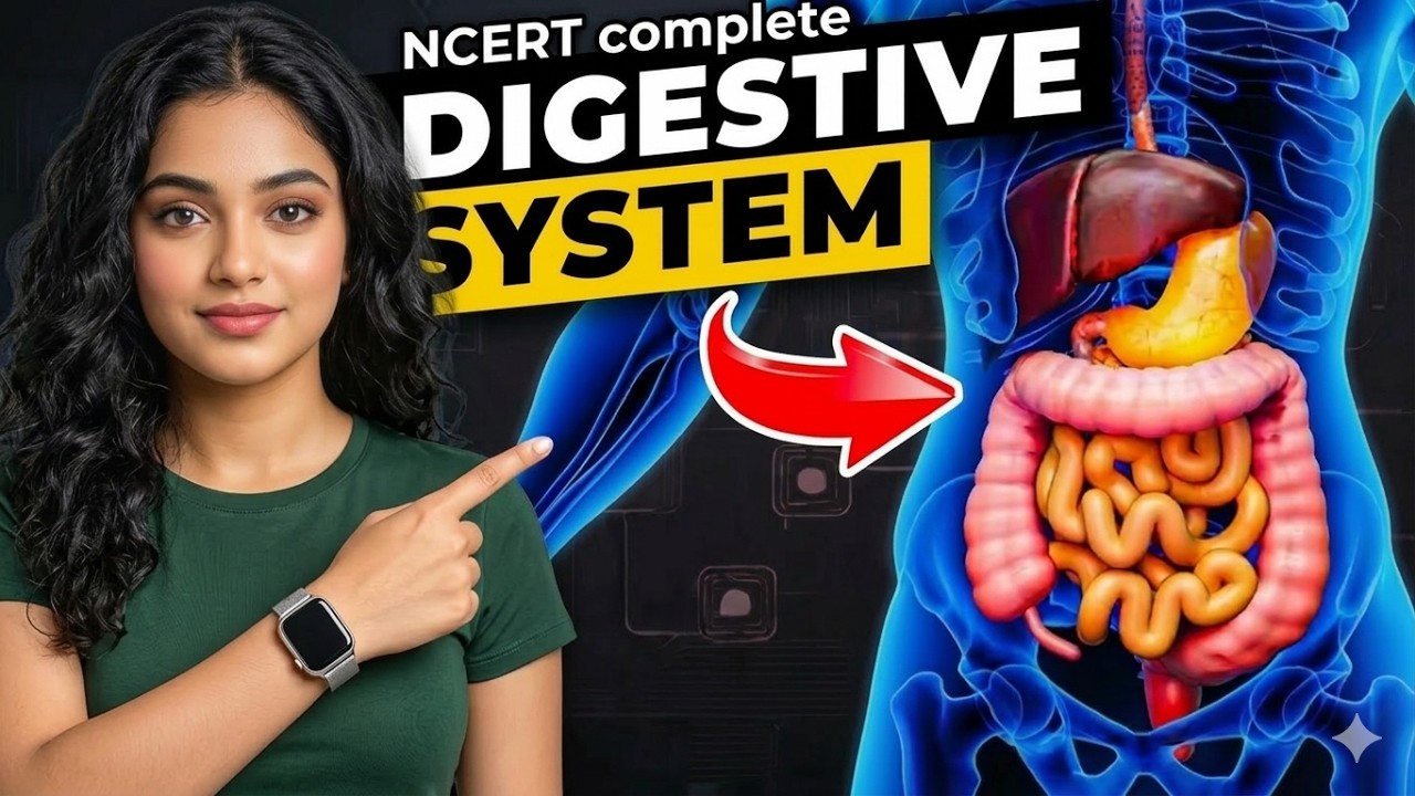 Digestive System Class 10: NCERT Complete in One Shot! 🍕🧬