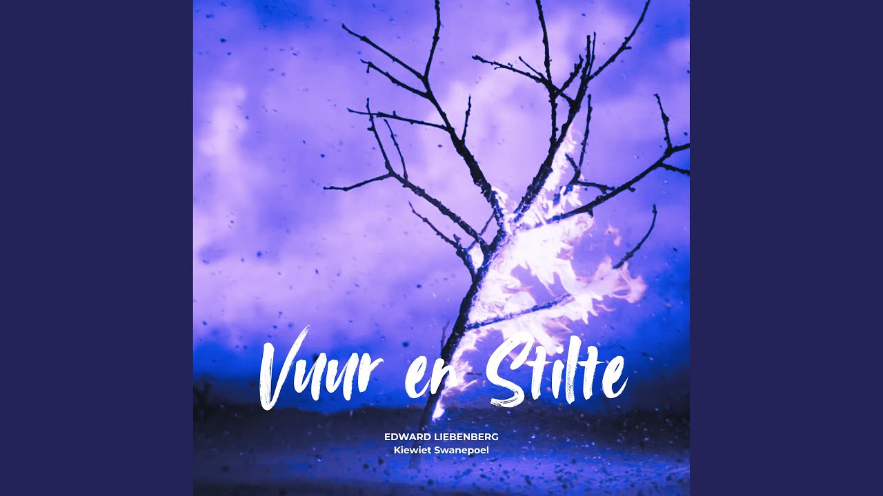 Vuur En Stilte