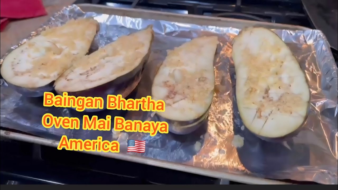 How to roast eggplant in oven: Baingan Bharta recipe From America Again Part 2#ytvideo #trending