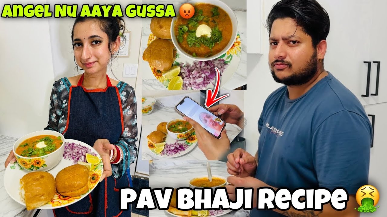 Pav Bhaji Recipe 🤮| Angel Nu Aaya Gussa 😡| FAVOURITE RECIPE