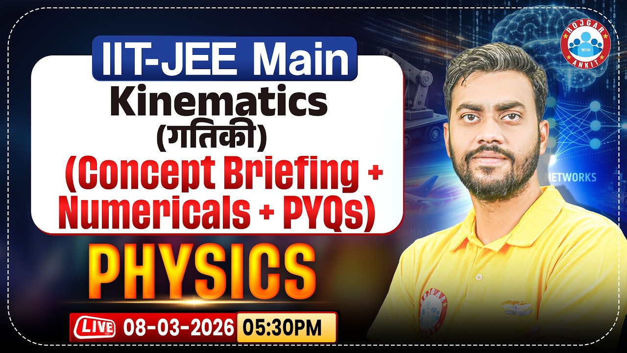 JEE Mains 2026 | JEE Mains Physics Kinematics | Concepts + Numericals + PYQs | Day 2 | IIT JEE Mains
