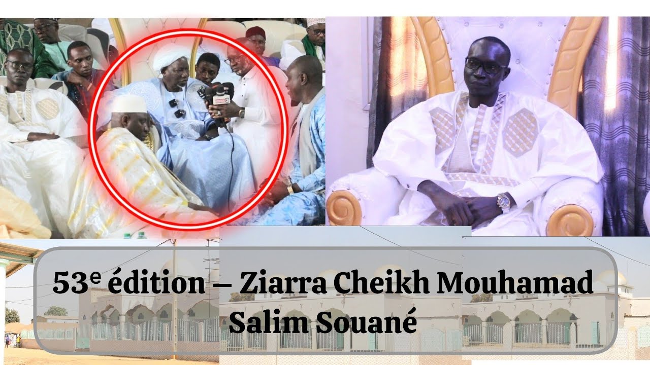 Cérémonie officielle de la 53ᵉ édition de la ziarra annuelle du Cheikh Mouhamad Salim Souané