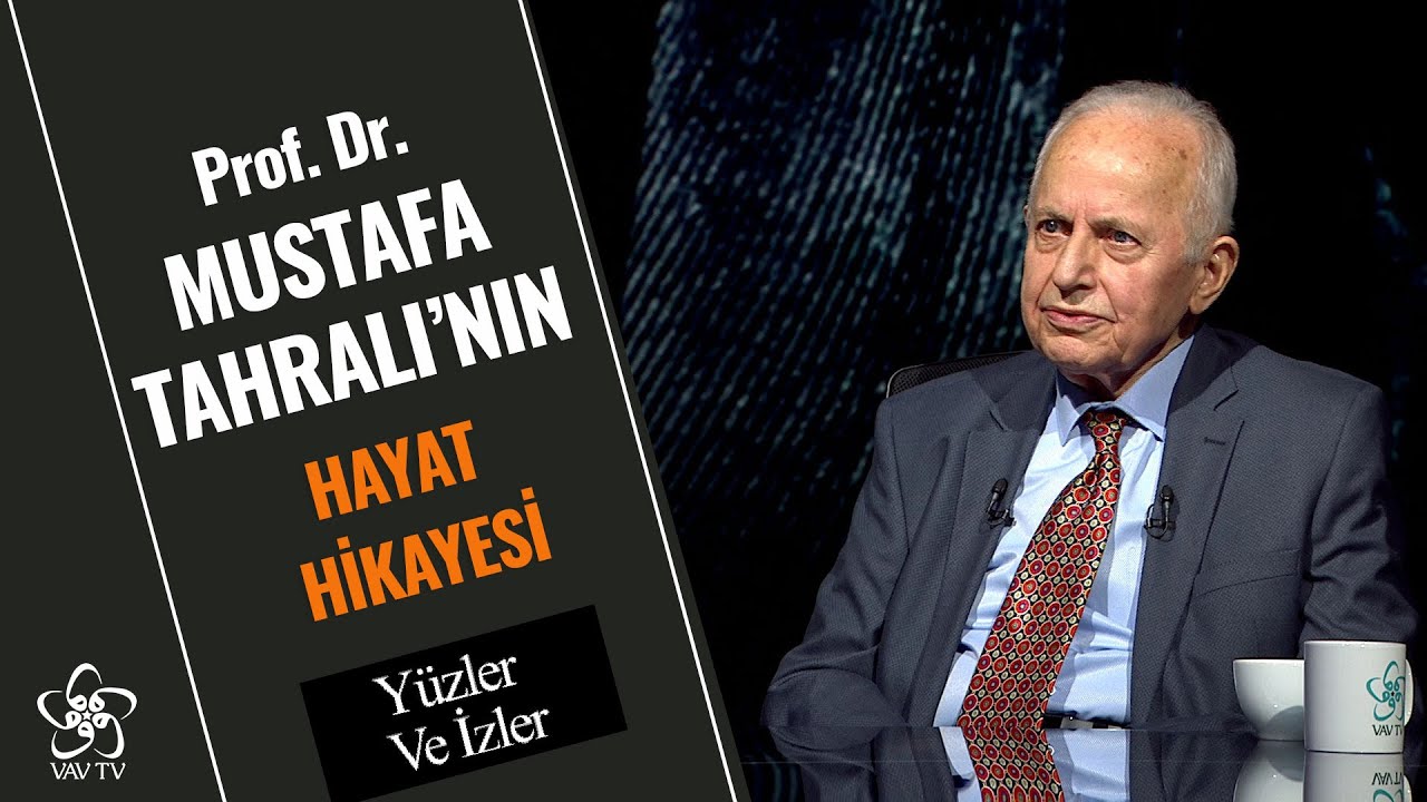İlme Adanmış Bir &Ouml;m&uuml;r: Prof. Dr. Mustafa Tahralı | Y&uuml;zler ve İzler (60. B&ouml;l&uuml;m)