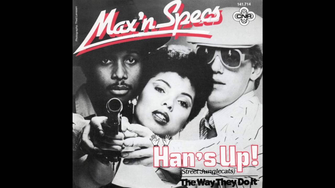 Max 'n Specs - Han's Up (1981)