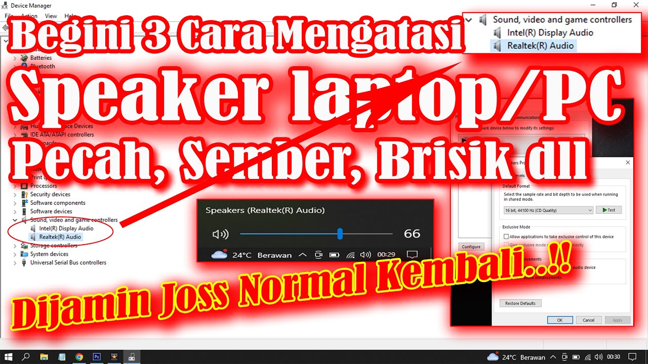Cara Mengatasi Speakaer Laptop atau PC Windows 7, 10, 11 Pecah Sember Brisik dll dijamin Ampuh