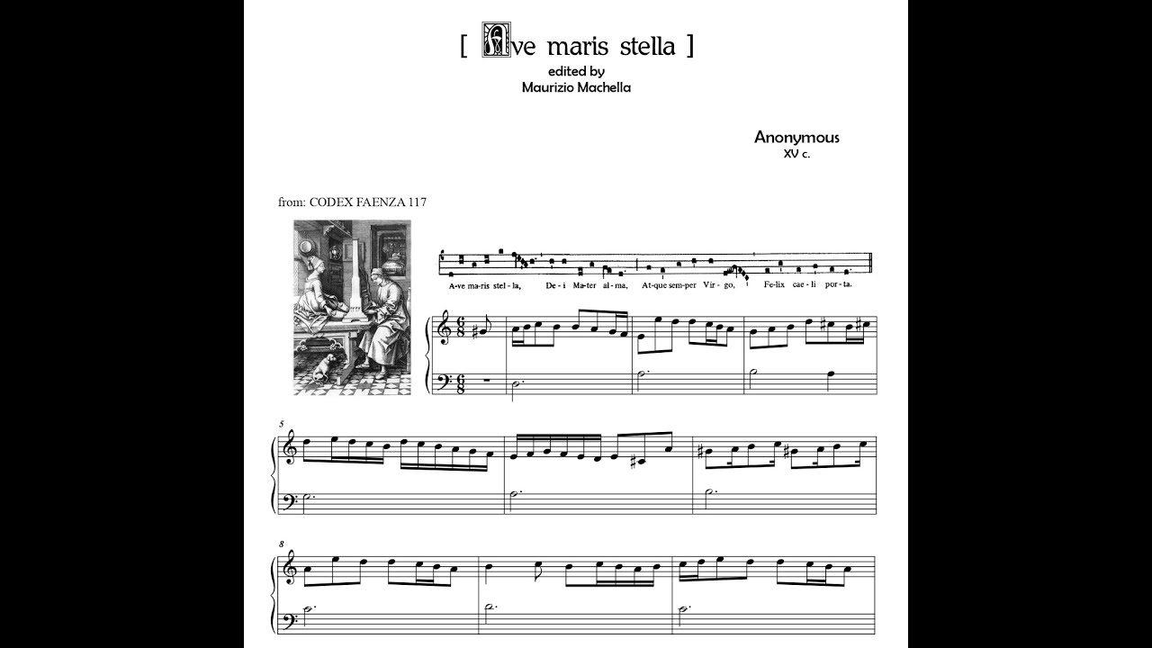 Anonymous: Ave Maris Stella - Codex Faenza XV c.