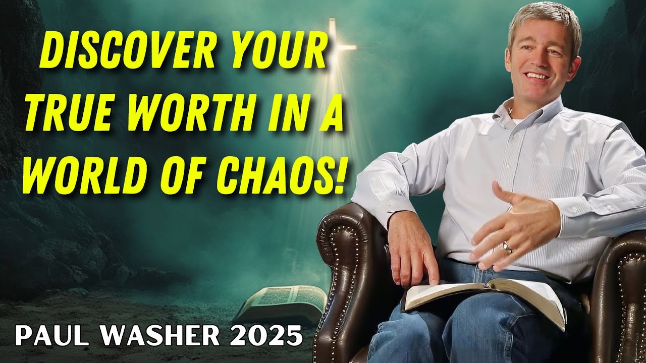 Paul Washer Sermons 2025 - You Realize How Valuable You Are