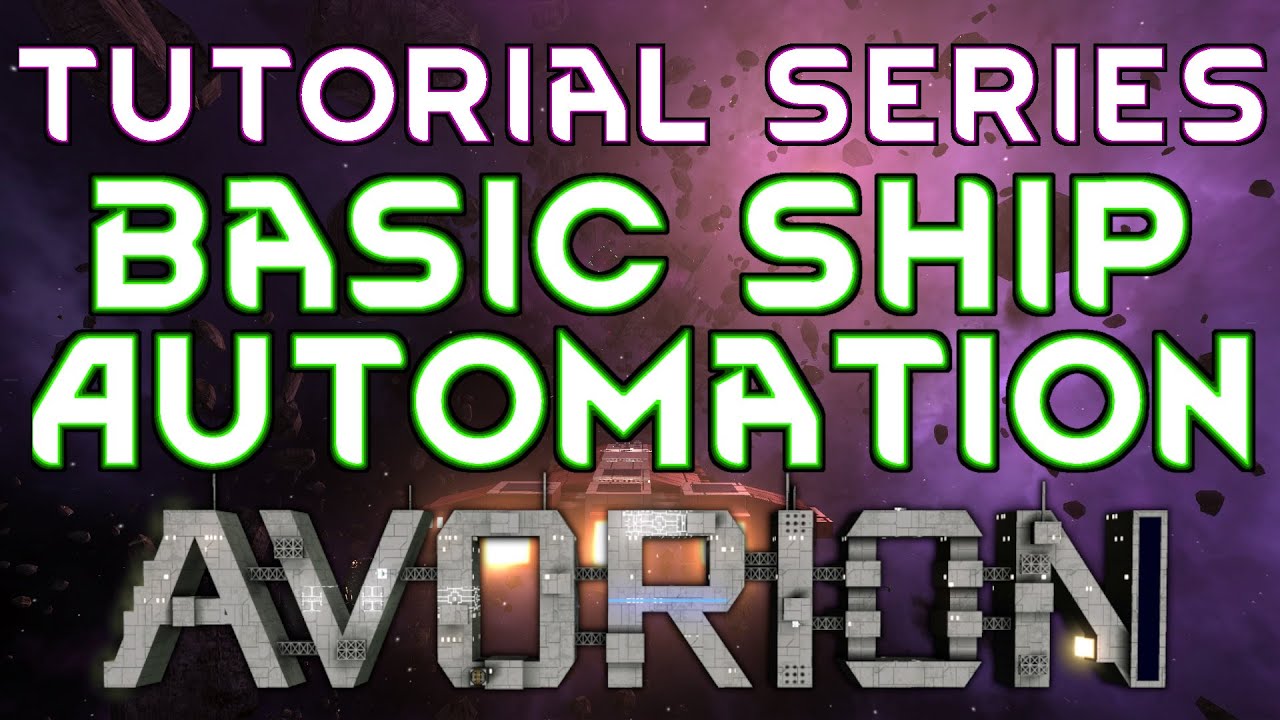 SHIP AUTOMATION - Tutorial Series AVORION GAMEPLAY GUIDE 03