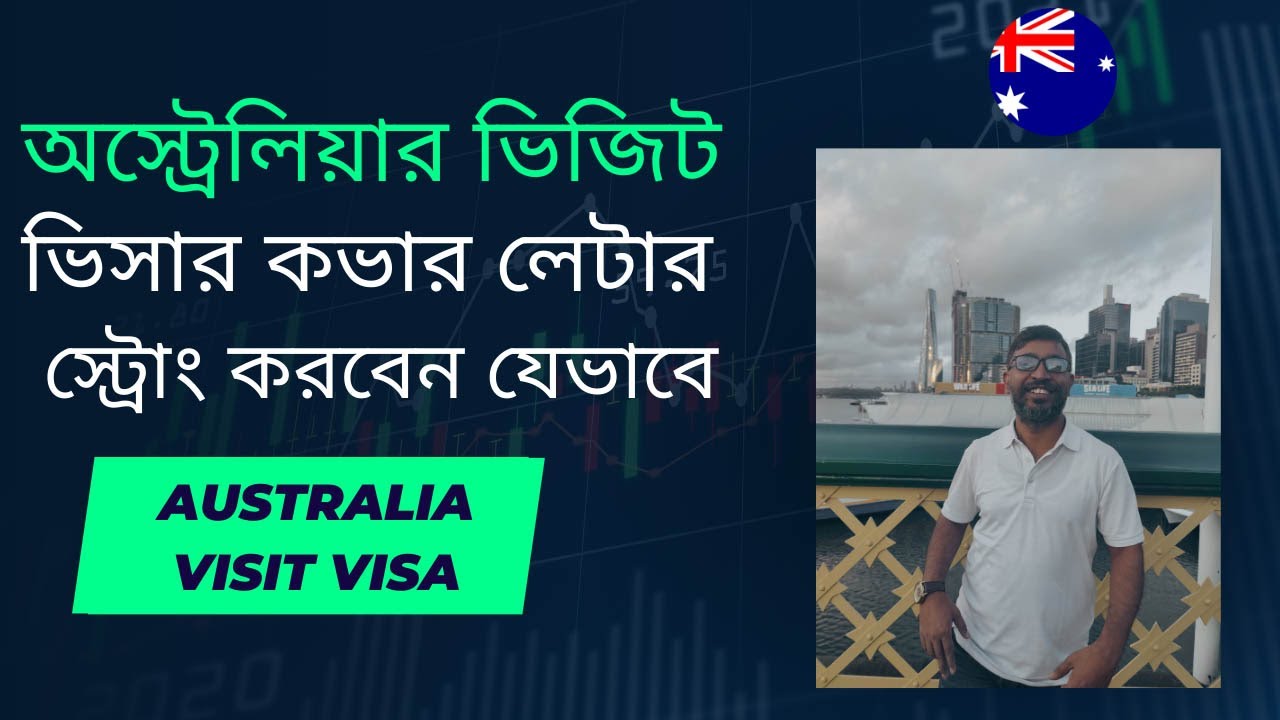 Australia Visit Visa Cover Letter - How to Make a Strong Cover Letter