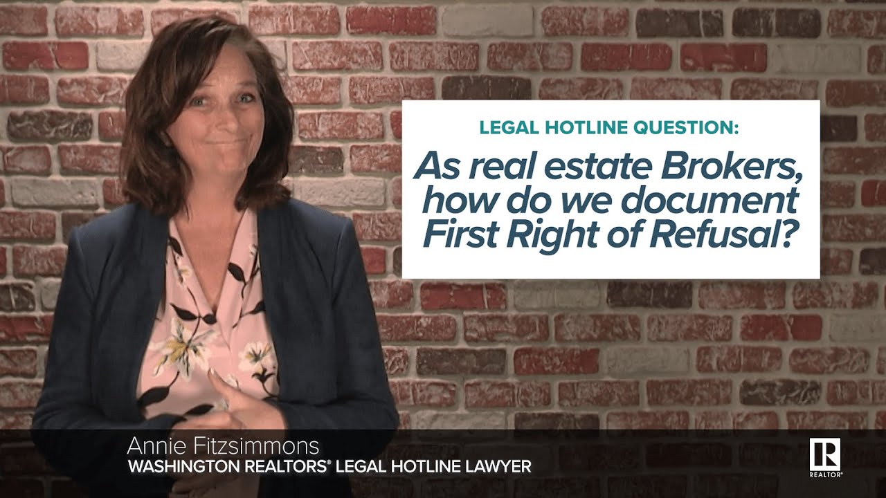How do we document the First Right of Refusal?